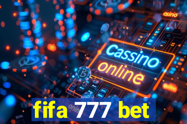 fifa 777 bet